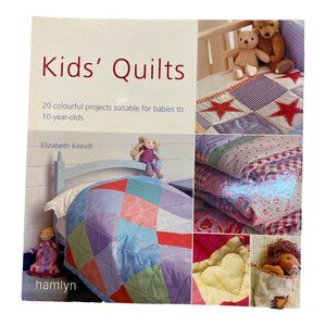 BOOK Kids' Quilts by Elizabeth Keevill 20 Weekend Projects Illustrated